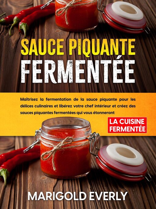 Title details for Sauce Piquante Fermentée by Marigold Everly - Wait list